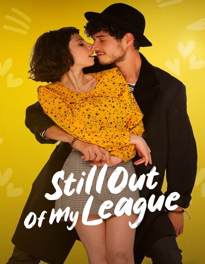 Still Out of My League (2021) รักสุดเอื้อม 2