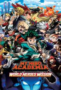 My Hero Academia The Movie World Heroes' Mission (2021) รวมพลฮีโร่กู้วิกฤตโลก