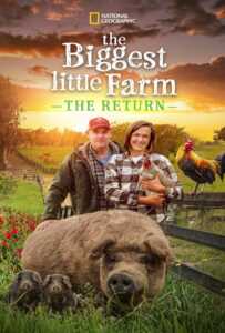 The Biggest Little Farm: The Return (2022)