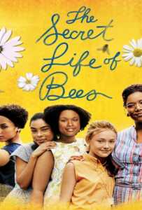 The Secret Life of Bees (2008) สูตรรักรสน้ำผึ้ง