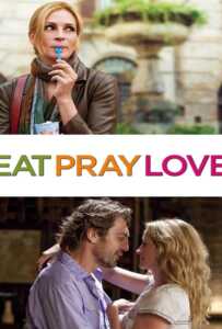 Eat Pray Love (2010) อิ่ม มนต์ รัก