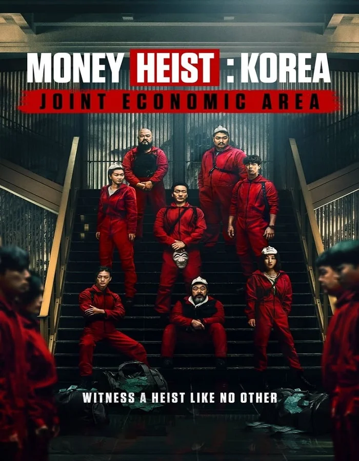 Money Heist Korea Joint Economic Area (2022) ทรชนคนปล้นโลก เกาหลีเดือด