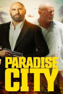 Paradise City (2022) เมืองสวรรค์ คนอึดล่าโหด