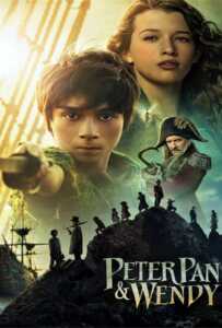 Peter Pan & Wendy (2023) ปีเตอร์ แพน และ เวนดี้