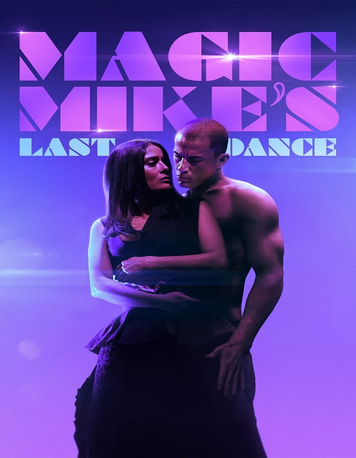 Magic Mike's Last Dance (2023) แมจิค ไมค์ เต้นจบ ให้จดจำ
