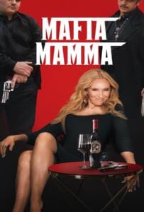 Mafia Mamma (2023) มาเฟีย มัมมา